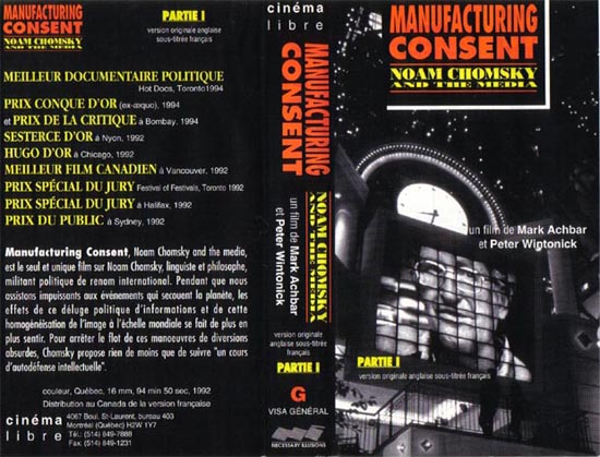 Manufacturing Consent: Noam Chomsky and the media Manufacturing Consent: Noam Chomsky and the media