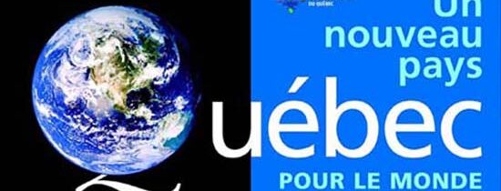 Opération du Conseil de la souveraineté du Québec… Voulez-vous y contribuer ?
