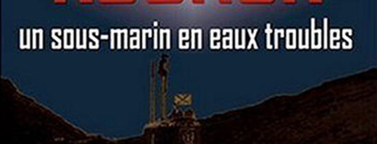 La couverture médiatique sur les sous-marins militaires et le naufrage du Koursk