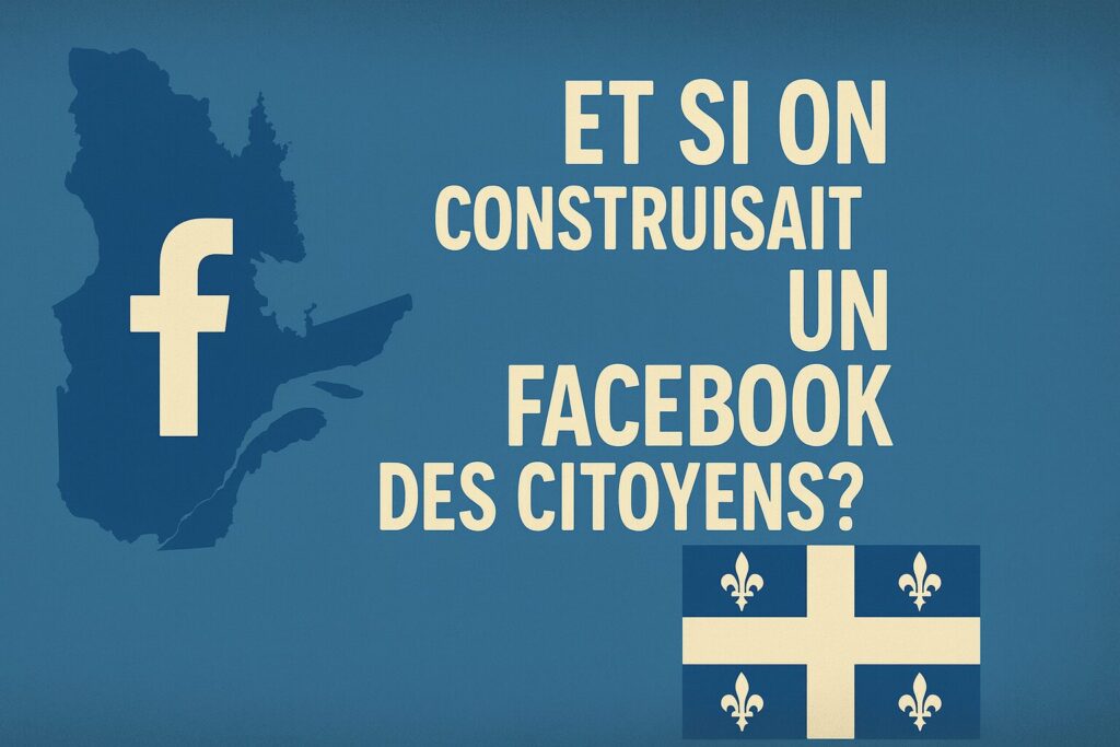 Pourquoi je souhaite décrocher de Facebook… et pourquoi il est temps de lancer un véritable média social public québécois.