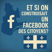Et si on construisait un Facebook des citoyens?