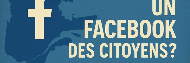 Et si on construisait un Facebook des citoyens?
