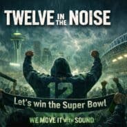 Twelve in the Noise – This Song Belongs to the 12th Man