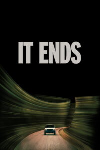 Affiche du film "It Ends"